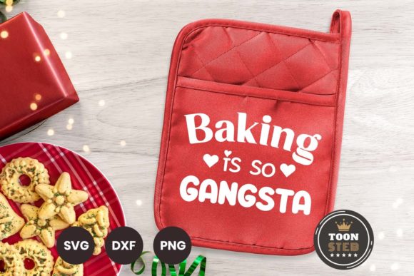Baking is so Gangsta SVG V2 for Crafts and Graphics
