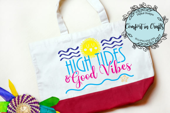 High Tides Good Vibes Beach SVG for Crafts and Graphics