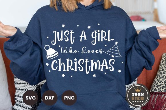 Just a Girl Who Loves Christmas Svg V3 for Crafts and Graphics
