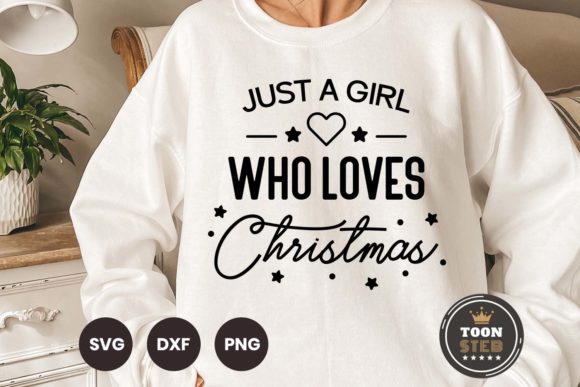 Just a Girl Who Loves Christmas Svg V4 for Crafts and Graphics