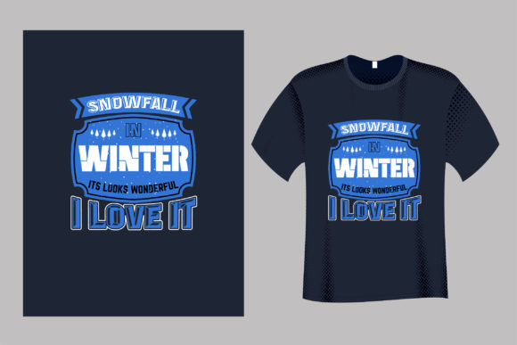 Snowfall in Winter Typography T-Shirt Graphics